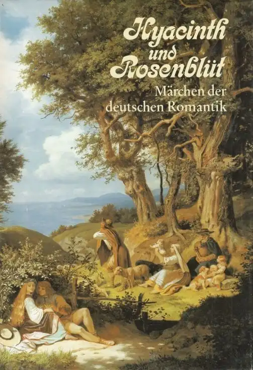 Buch: Hyacinth und Rosenblüt, Damm, Sigrid. 1984, Der Kinderbuchverlag