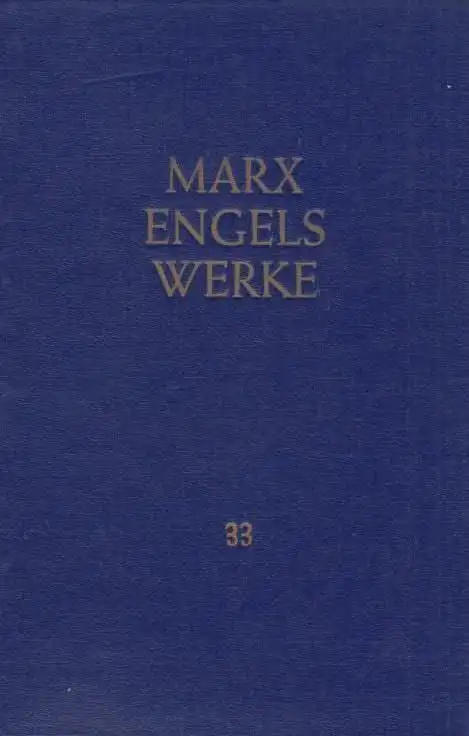 Buch: Werke. Band 33, Marx, Karl und Friedrich Engels. 1966, Dietz Verlag