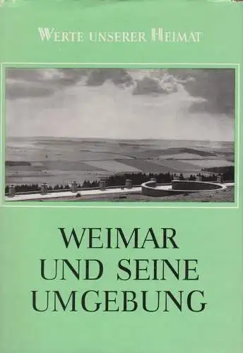 Buch: Weimar und seine Umgebung. Lehmann, Edgar, 1971, Akademie