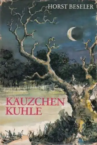 Buch: Käuzchenkuhle, Beseler, Horst. 1969, Verlag Neues Leben, gebraucht, gut