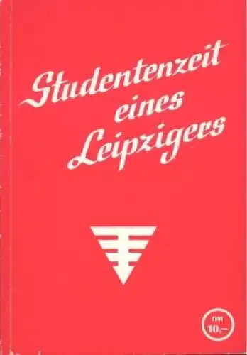 Buch: Studentenzeit eines Leipzigers, Schumann, Werner. 1991, gebraucht, gut