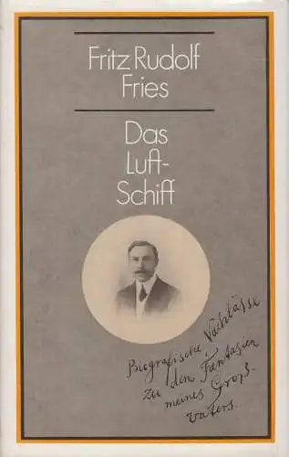 Buch: Das Luft-Schiff, Fries, Rudolf. 1974, VEB Hinstorff Verlag, gebraucht, gut
