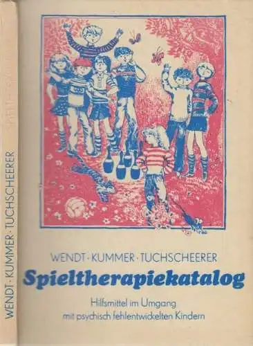 Buch: Spieltherapiekatalog, Wendt, Kummer, Tuchscheerer. 1986, gebraucht, gut