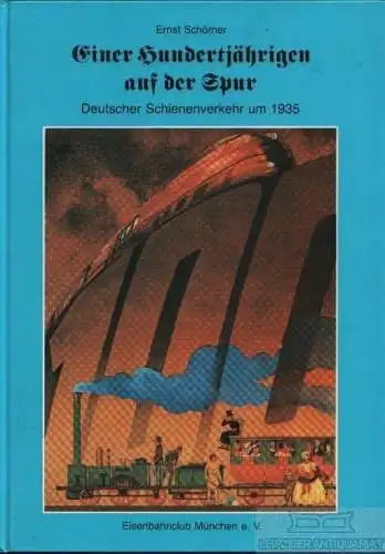 Buch: Einer Hundertjährigen auf der Spur, Schörner, Ernst. 1983, gebraucht, gut