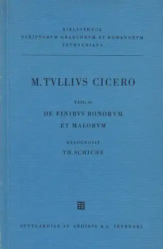 Cicero: De Finibus Bonorum et Malorum, Cicero, 1976, gebraucht, sehr gut