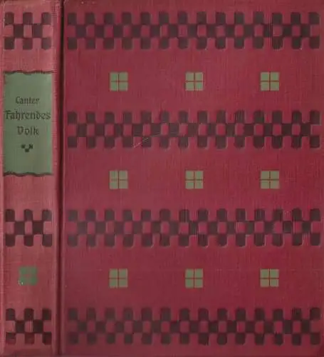 Buch: Fahrendes Volk. Barend Canter, ca. 1908, Buchverlag fürs Deutsche Haus