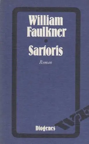 Buch: Sartoris, Roman. Faulkner, William, 1973, Diogenes Verlag
