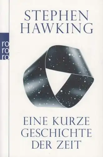 Buch: Eine kurze Geschichte der Zeit, Hawking, Stephen. Rororo, 2012