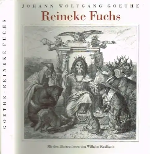 Buch: Reineke Fuchs in zwölf Gesängen, Goethe, Johann Wolfgang von. 1982