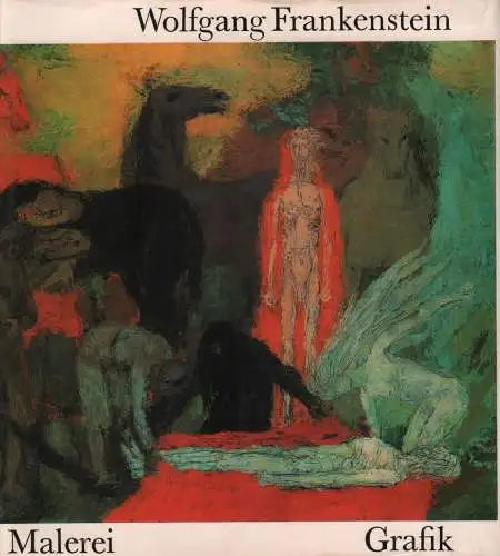 Buch: Wolfgang Frankenstein, Claußnitzer, Gert. 1978, Verlag der Kunst