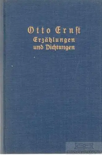 Buch: Erzählungen und Gedichte, Ernst, Otto. 1926, Herausgeber:, gebraucht, gut