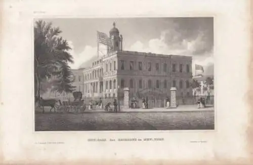 City-Hall (das Rathaus) in New-York. aus Meyers Universum, Stahlstich. 1850