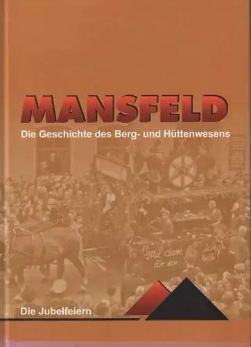 Buch: Mansfeld, 2011, Deutsches Bergbau-Museum, Band 4, gebraucht, sehr gut