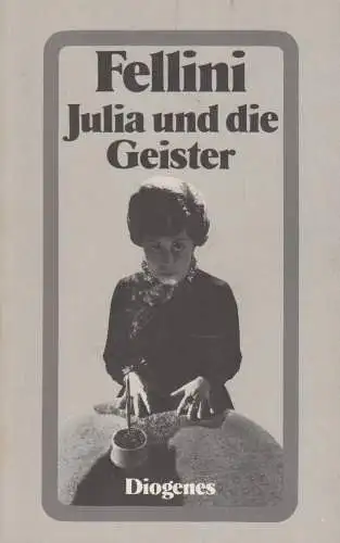 Buch: Julia und die Geister, Fellini, Federico, Diogenes, Drehbuch