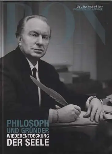 Buch: L. Ron Hubbard. Philosoph und Gründer, 2012, gebraucht, sehr gut