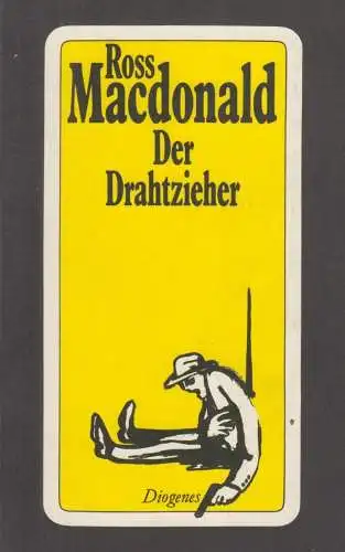 Buch: Der Drahtzieher, Macdonald, Ross. Detebe, 1983, Diogenes Verlag