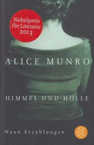 Buch: Himmel und Hölle, Munro, Alice. 2013, Fischer Taschenbuch Verlag