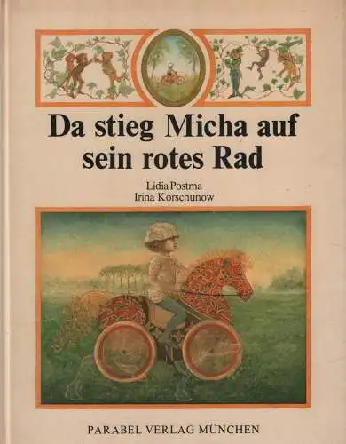 Buch: Da stieg Micha auf sein rotes Rad, Postma, Lidia, 1976, gebraucht, gut