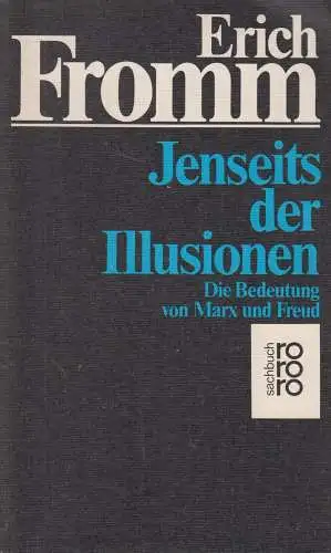 Buch: Jenseits der Illusionen. Fromm, Erich, 1983, Rowohlt Taschenbuch Verlag