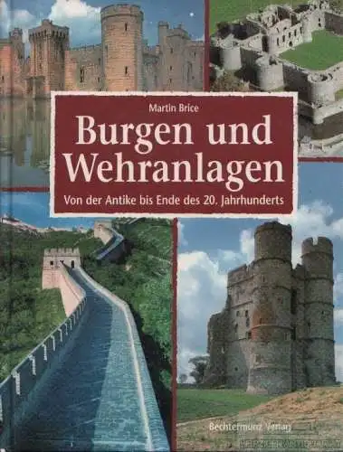 Buch: Burgen und Wehranlagen, Brice, Martin. 1991, gebraucht, gut