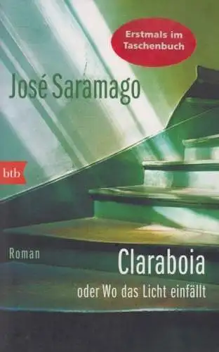 Buch: Claraboia oder Wo das Licht einfällt, Saramago, Jose. Btb, 2014