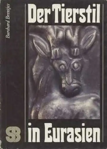 Buch: Der Tierstil in Eurasien, Brentjes, Burchard. 1982, E.A. Seemann Verlag