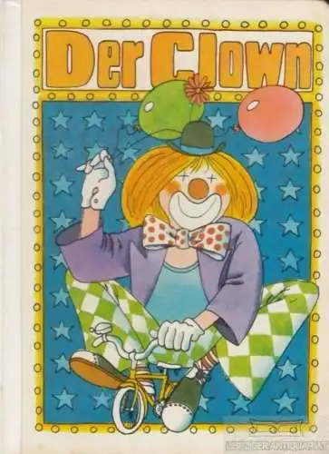 Buch: Der Clown, Niebuhr, Dieter. 1980, VEB Postreiter-Verlag, gebraucht, gut