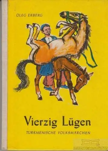 Buch: Vierzig Lügen, Erberg, Oleg. 1964, Alfred Holz Verlag, gebraucht, gut