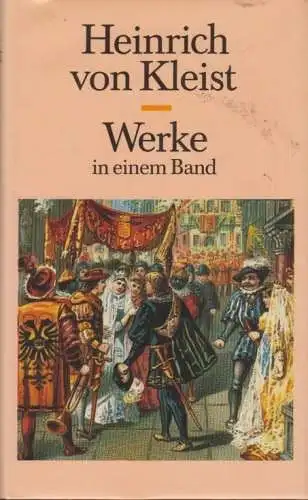 Buch: Werke in einem Band, Kleist, Heinrich. 1966, Carl Hanser Verlag