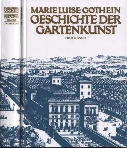 Buch: Geschichte der Gartenkunst, Gothein, Marie Luise. 2 Bände, 2010