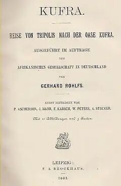 Buch: Kufra, Rohlfs, Gerhard. 1881, Verlag F.A. Brockhaus, gebraucht, gut