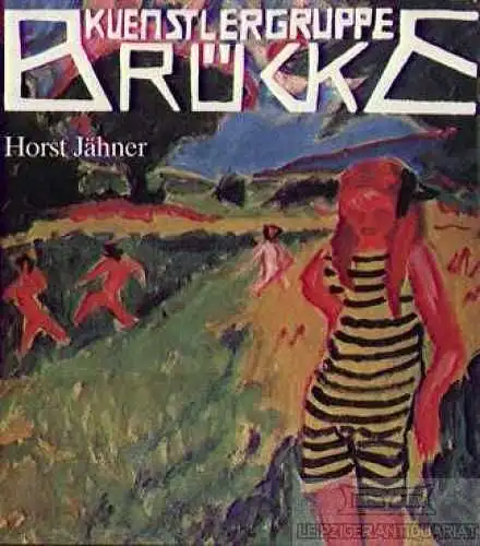 Buch: Künstlergruppe Brücke, Jähner, Horst. 1986, Henschelverlag, gebraucht, gut
