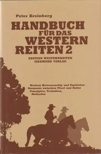 Buch: Handbuch für das Westernreiten 2, Kreinberg, Peter, 1989, Siegmund Verlag