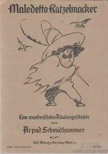 Buch: Maledetto Katzelmacker, Schmidhammer, Arpad. Scholz`Künstler-Bilderbücher
