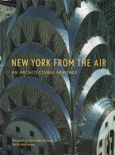 Buch: New York from the air, Tauranac, John. 1998, Abradale Press