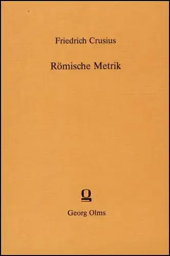Buch: Römische Metrik, Crusius, Friedrich, 1992, Max Hueber Verlag, Einführung