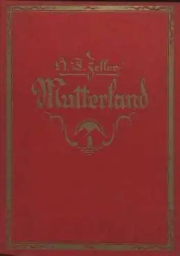 Buch: Mutterland, Zeller, H.J. 1929, Verlagsbuchhandlung H.A. Berg