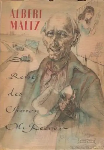 Buch: Die Reise des Simon McKeever, Maltz, Albert. 1950, Dietz Verlag, Roman