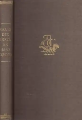 Buch: Gruß der Insel an Hans Carossa, Carossa, Hans, Insel Verlag