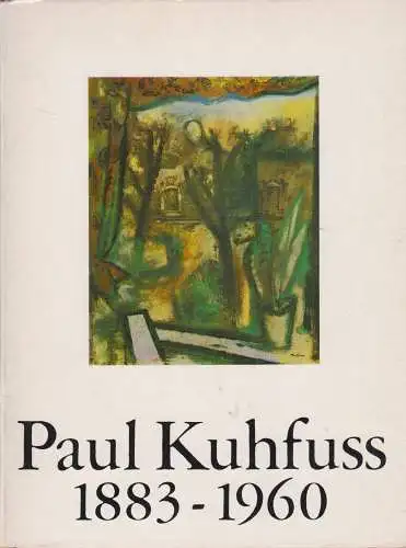 Katalog: Paul Kuhfuss, Weißgärber, H. (Rd.), 1983, Staatliche Museen zu Berlin