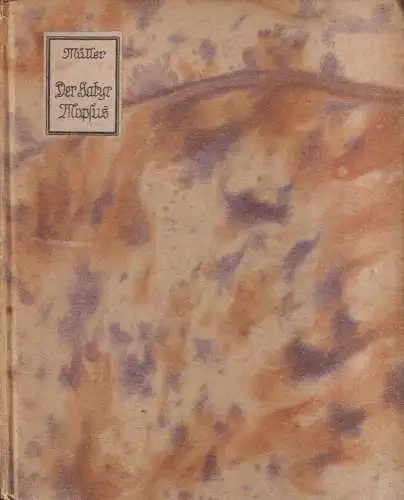 Buch: Der Satyr Mopsus, Maler Müller, Phoebus-Verlag, gebraucht, gut