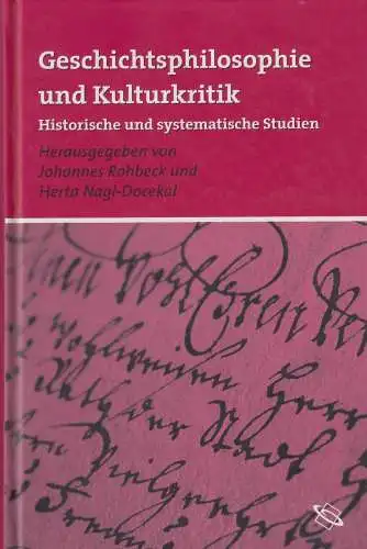 Buch: Geschichtsphilosophie und Kulturkritik, Rohbeck, Johannes, 2003