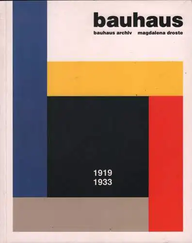 Buch: Bauhaus 1919-1933, Droste, Magdalena, 1993, Taschen Verlag, gebraucht, gut