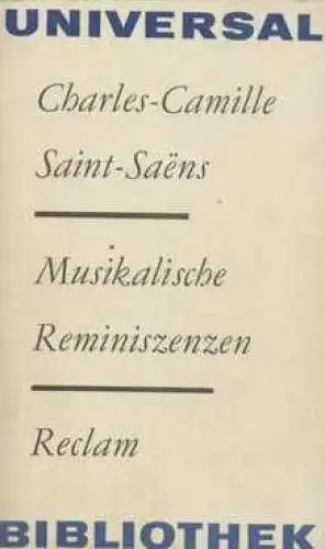 Musikalische Reminiszenzen, Saint-Saens, Charles-Camille. 1978, gebraucht, gut