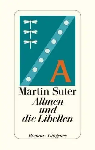 Buch: Allmen und die Libellen, Suter, Martin, 2011, Diogenes, Roman