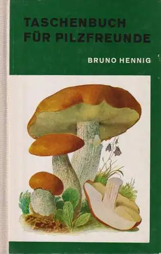 Buch: Taschenbuch für Pilzfreunde. Hennig, Bruno, 1979, Gustav Fischer Verlag