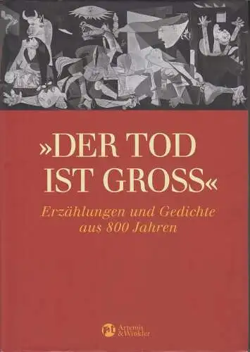 Buch: Der Tod ist groß, Graf, Margarete (Hrsg.), 2007, Artemis & Winkler Verlag