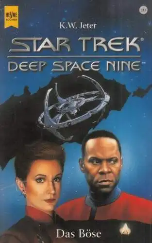 Buch: Star Trek Deep Space Nine 10: Das Böse, Jeter, K. W. 2001, gebraucht, gut