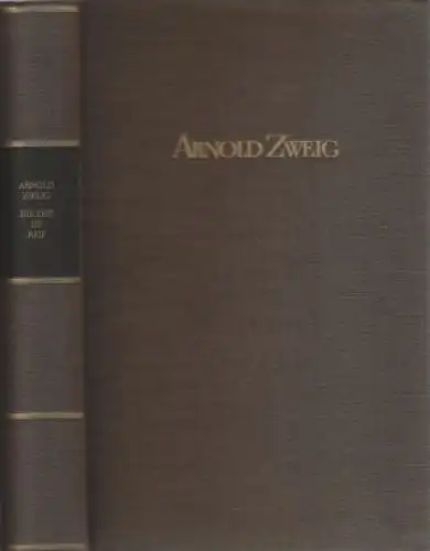 Buch: Die Zeit ist Reif, Zweig, Arnold. Ausgewählte Werke in Einzelausgaben