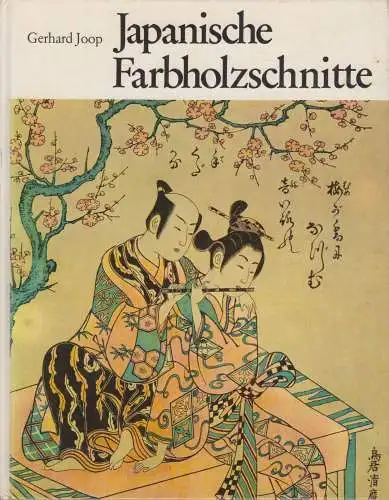 Buch: Japanische Farbholzschnitte. Joop, Gerhard, 1964, Georg Westermann Verlag